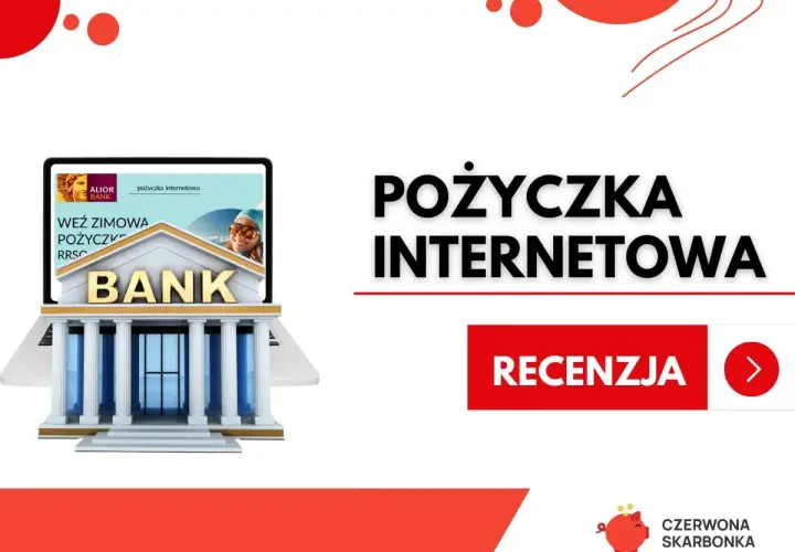 Kredyt gotówkowy Alior Bank: pożyczka internetowa z zimową promocją. Sprawdź recenzję!