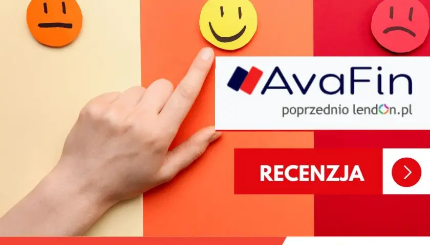 Ręka wybiera uśmiechniętą buźkę, obok logo AvaFin (dawniej lendon.pl) i napis "Recenzja".