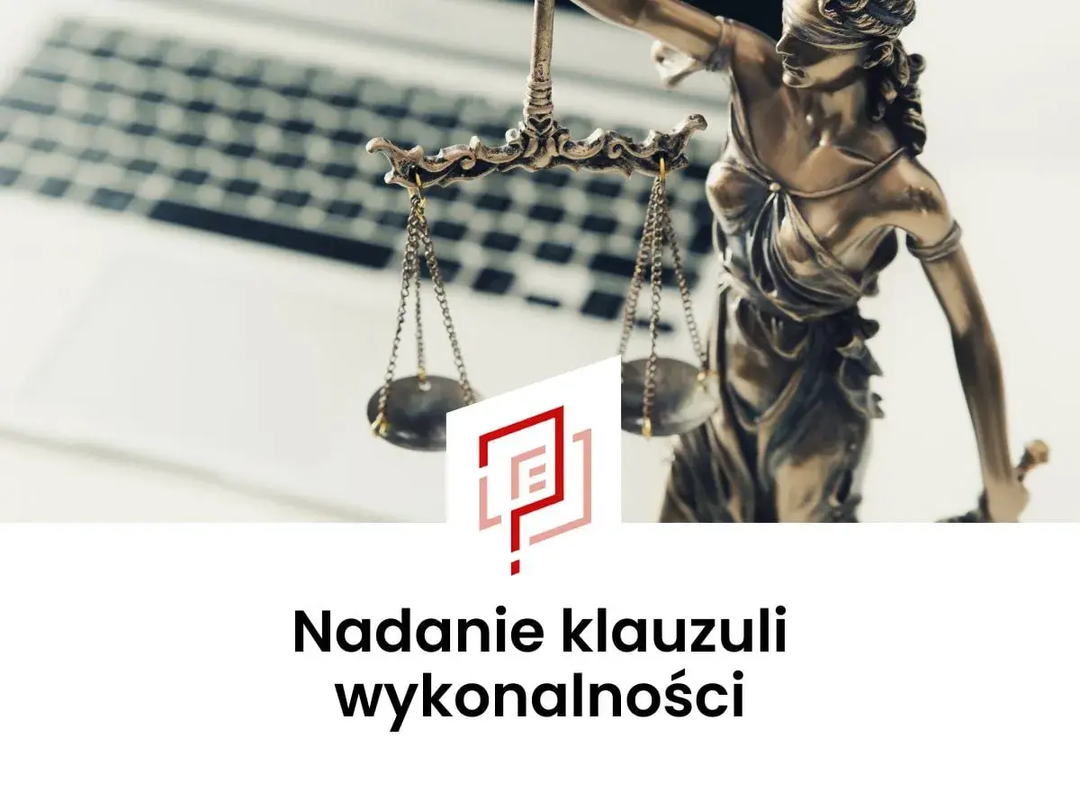 Temida z wagą i mieczem na tle laptopa. Tekst: "Nadanie klauzuli wykonalności".